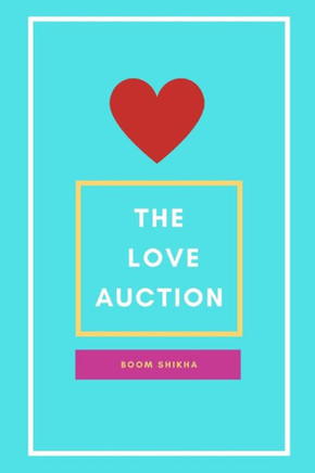 The Love Auction