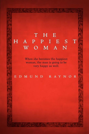 The Happiest Woman - 9781456894825