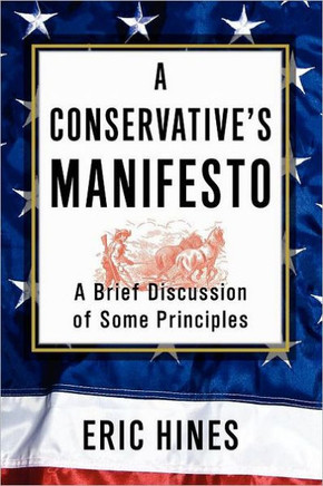 A Conservative's Manifesto: A Brief Discussion of some Principles - 9781469160313