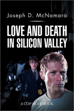 Love and Death in Silicon Valley - 9781469176536