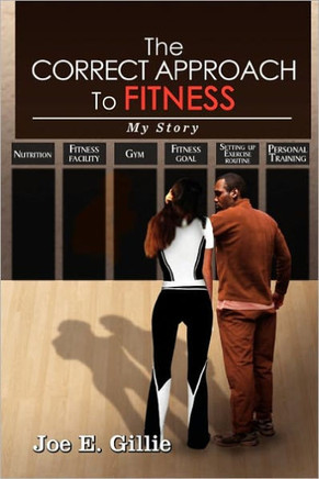 The Correct Approach To Fitness - 9781456858445