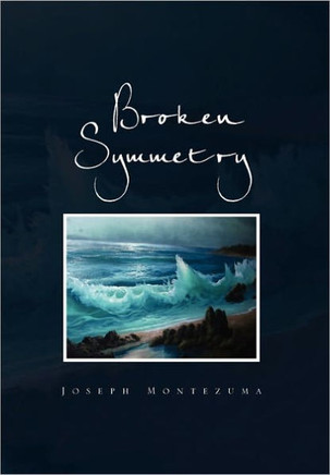 Broken Symmetry - 9781456885922