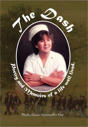 The Dash: Memoirs and Poems of a Life Well Lived - 9781462898541