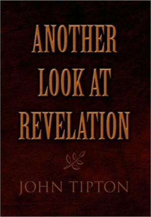 Another Look at Revelation - 9781450070812