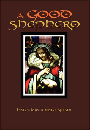 A Good Shepherd - 9781453552674