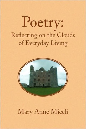 Poetry: Reflecting on the Clouds of Everyday Living - 9781441566836