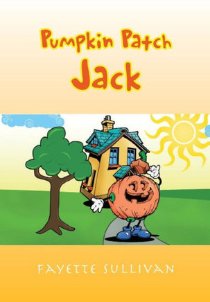 Pumpkin Patch Jack - 9781456829438