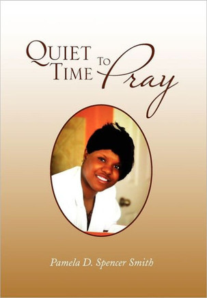 Quiet Time To Pray - 9781462881680