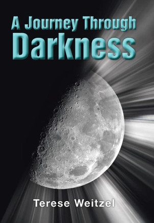 A Journey Through Darkness - 9781483620596