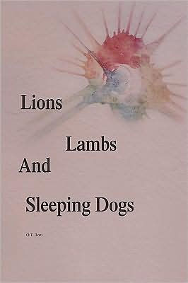 Lions, Lambs, and Sleeping Dogs - 9781441505903