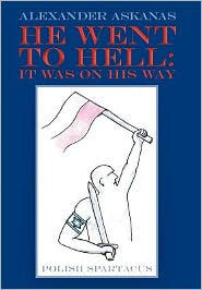 He Went to Hell: It Was on His Way - 9781477137116