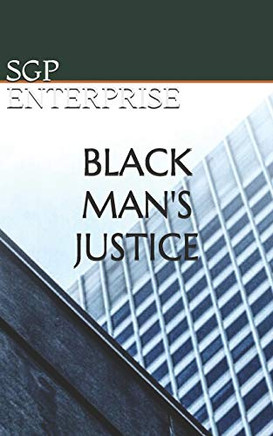 Black Man'S Justice