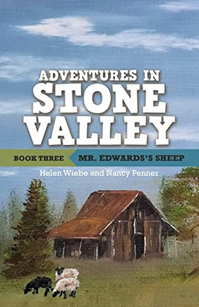 Adventures In Stone Valley, Book Three : Mr. Edwards'S Sheep