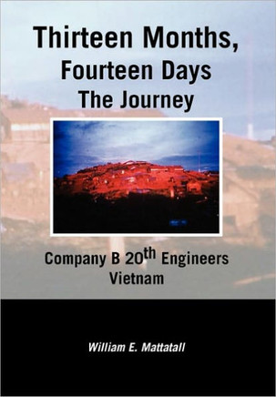 Thirteen Months, Fourteen Days the Journey - 9781456829698