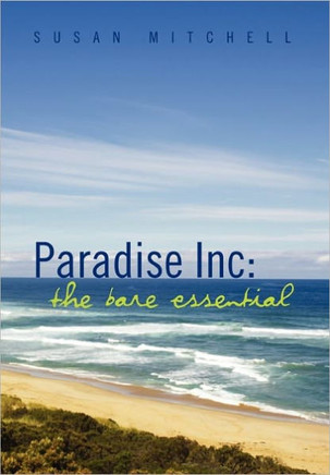 Paradise Inc: The Bare Essential - 9781456867096