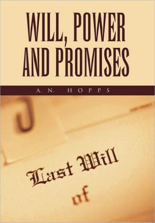 Will, Power and Promises - 9781450056588