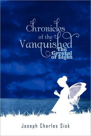 Chronicles of the Vanquished: The Crystal of Light - 9781441592088