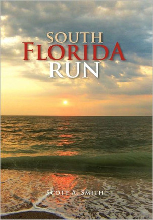 South Florida Run - 9781462877232