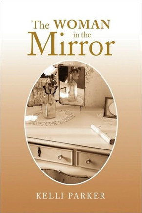 The Woman in the Mirror - 9781441521552