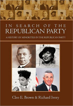In Search of the Republican Party: A History of Minorities in the Republican Party - 9781469193199