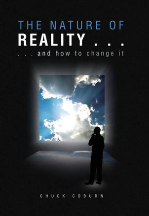 The Nature of Reality . . . - 9781441545992
