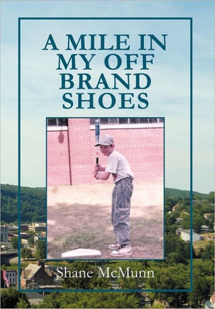 A Mile in My Off Brand Shoes - 9781465349453