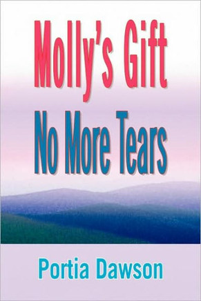 Molly's Gift No More Tears - 9781441520869