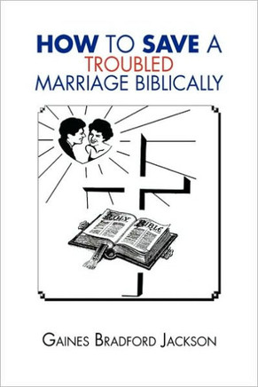 How to Save a Troubled Marriage Biblically - 9781450032001