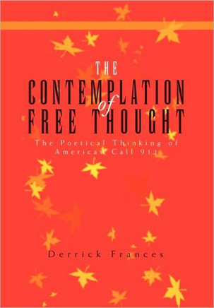The Contemplation of Free Thought - 9781450089357