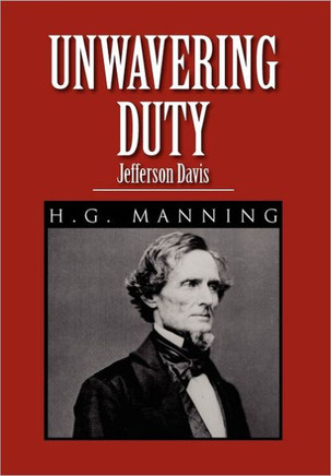 Unwavering Duty: Jefferson Davis - 9781462873609