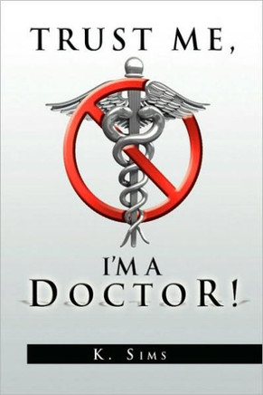 Trust Me, I'm a Doctor! - 9781441548115