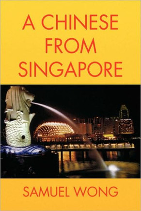 A Chinese From Singapore - 9781441501981