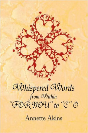 Whispered Words from Within ''For You'' to ''C'' O - 9781441520173