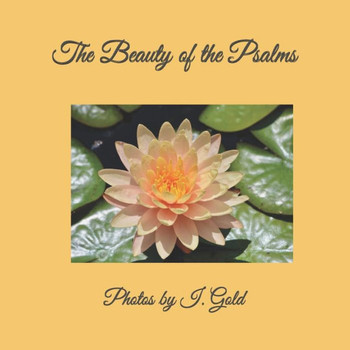 The Beauty Of The Psalms : A Beauty Of Book