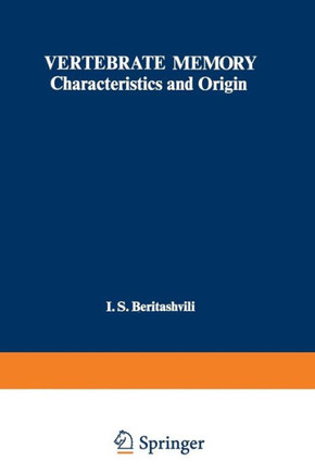 Vertebrate Memory: Characteristics and Origin