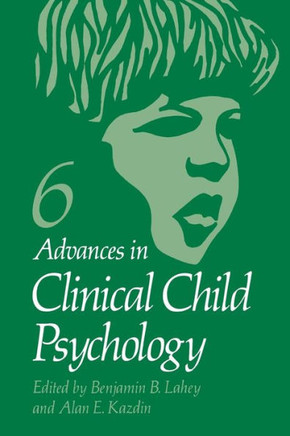 Advances in Clinical Child Psychology - 9781461398165