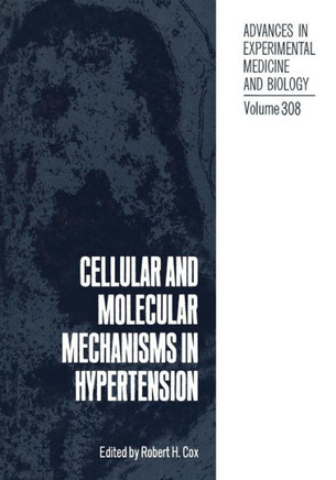 Cellular and Molecular Mechanisms in Hypertension