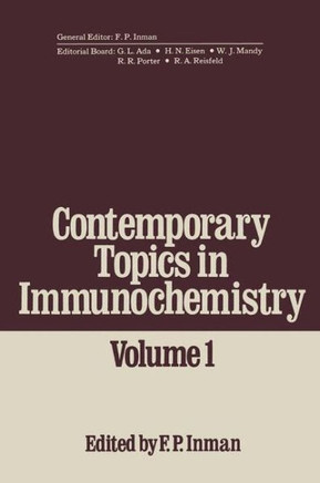 Contemporary Topics in Immunochemistry: Volume 1
