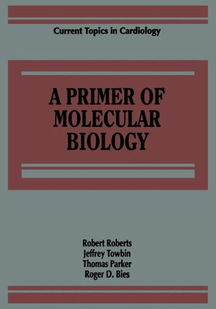 A Primer of Molecular Biology