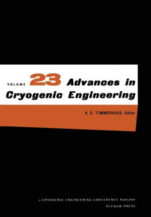 Advances in Cryogenic Engineering - 9781461340416