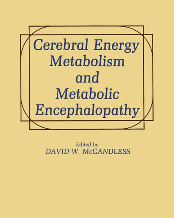 Cerebral Energy Metabolism and Metabolic Encephalopathy