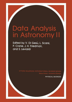 Data Analysis in Astronomy II