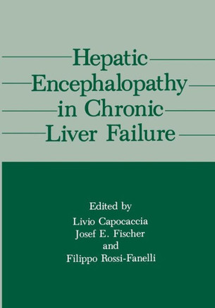 Hepatic Encephalopathy in Chronic Liver Failure