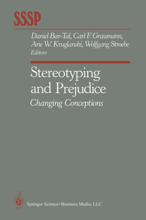 Stereotyping and Prejudice: Changing Conceptions