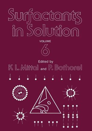 Surfactants in Solution: Volume 6