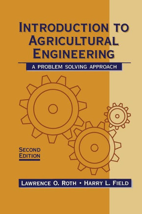 An Introduction to Agricultural Engineering: A Problem-Solving Approach
