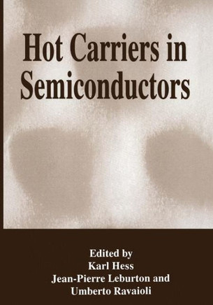 Hot Carriers in Semiconductors