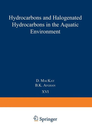 Hydrocarbons and Halogenated Hydrocarbons in the Aquatic Environment