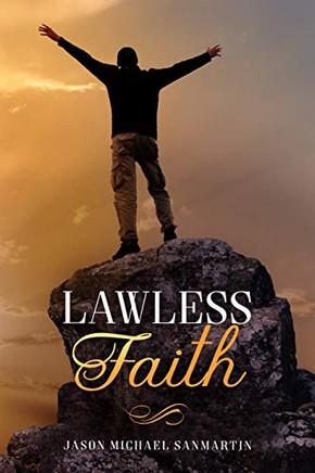 Lawless Faith