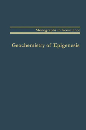 Geochemistry of Epigenesis - 9781489962355